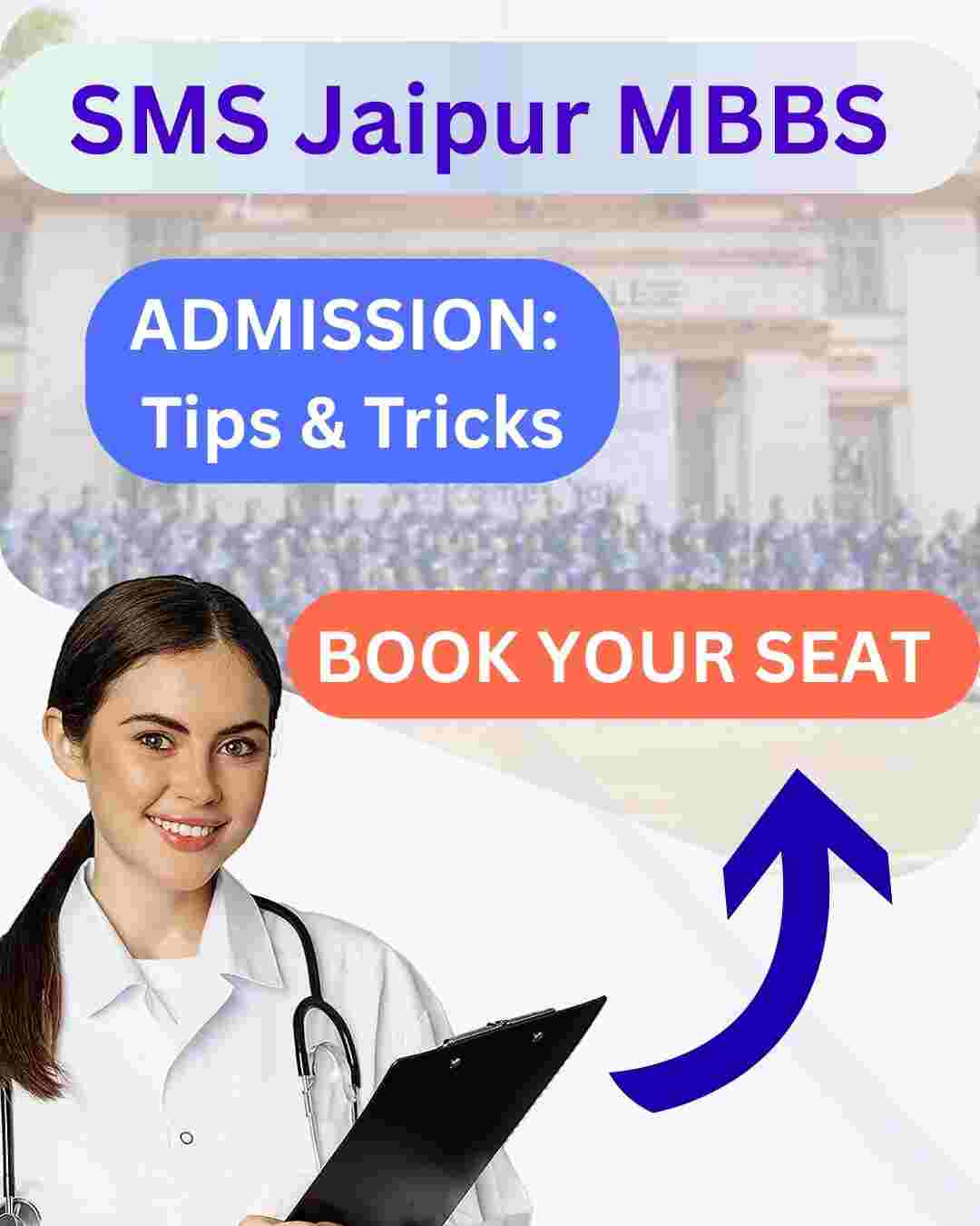 SMS Medical College Jaipur Admission: MBBS के बाद Career Opportunity, eligibility, फायदेमंद टिप्स